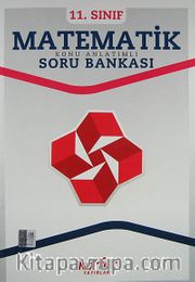 11. Sınıf Matematik Konu Anlatımlı Soru Bankası