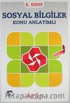 6. Sınıf Sosyal Bilgiler Konu Anlatımlı