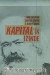 Kapital'in İzinde