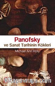 Panofsky ve Sanat Tarihinin Kökleri
