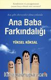 Ana Baba Farkındalığı  & Koç Gibi Ebeveynler Olma Yolunda