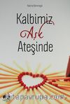 Kalbimiz Aşk Ateşinde
