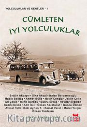 Cümleten İyi Yolculuklar
