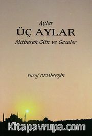 Üç Aylar Mübarek Gün ve Geceler