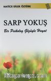Sarp Yokuş & Bir Psikolog Gözüyle Hayat