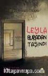 Leyla Buradan Taşındı