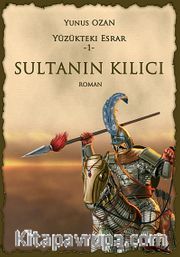 Sultanın Kılıcı / Yüzükteki Esrar -1