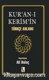 Kur'an-ı  Kerim'in Türkçe Anlamı (Cep Boy Metinsiz Ciltsiz)