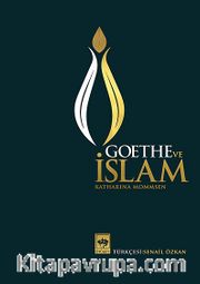Goethe ve İslam (Ciltli)