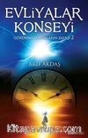 Evliyalar Konseyi & Görünmez Orduların Savaşı 2