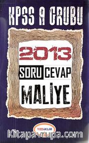 2013 KPSS A Grubu Soru Cevap Maliye