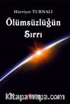 Ölümsüzlüğün Sırrı