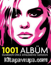 Ölmeden Önce Dinlemeniz Gereken 1001 Albüm