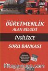 2013 Öğretmenlik Alan Bilgisi İngilizce Soru Bankası