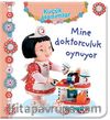 Mine Doktorculuk Oynuyor / Küçük Hanımlar