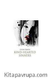 Kind-Hearted Sinners