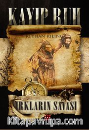 Kayıp Ruh -1 / Irkların Savaşı