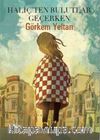 Haliç'ten Bulutlar Geçerken