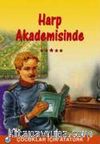 Harp Akademisinde / Çocuklar İçin Atatürk