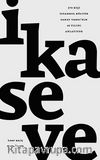 İ-KA-SE-VE