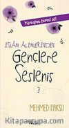 İslam Alimlerinden Gençlere Sesleniş