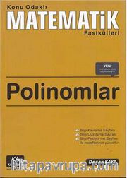 Polinomlar / Konu Odaklı Matematik Fasikülleri