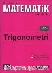 Trigonometri / Konu Odaklı Matematik Fasikülleri