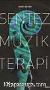 Sentez Müzik Terapi