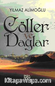 Çöller ve Dağlar