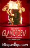 İslamofobya & Batı'da Depreşen Tarihi Hastalık