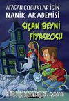 Sıçan Beyni Fiyaskosu & Afacan Çocuklar İçin Nanik Akademisi