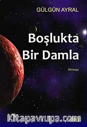Boşlukta Bir Damla