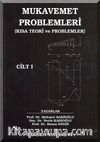 Mukavemet Problemleri I / Kısa Teori ve Problemler