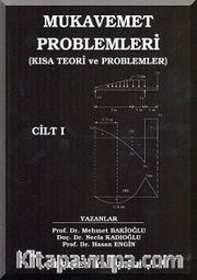 Mukavemet Problemleri I / Kısa Teori ve Problemler