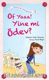 Of Yaa! Yine mi Ödev? / Zeynep'in Aşırı Komik Maceraları -5