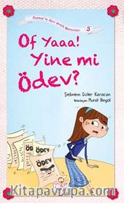 Of Yaa! Yine mi Ödev? / Zeynep'in Aşırı Komik Maceraları -5