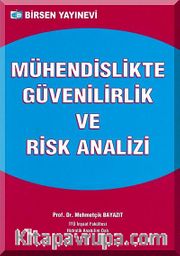 Mühendislikte Güvenilirlik ve Risk Analizi