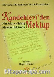 Kandehlevi'den Mektup <br /> Altı Sıfat ve Tebliğ Metodu Hakkında (Cep Boy)