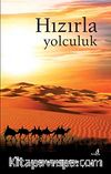 Hızırla Yolculuk