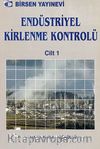 Endüstriyel Kirlenme Kontrolü Cilt 1
