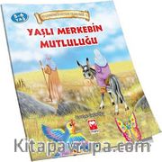 Yaşlı Merkebin Mutluluğu / Peygamberimiz'in Çocukluk Yılları Serisi - 2
