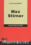 Max Stirner & Anarşist-Egoist-Nihilist