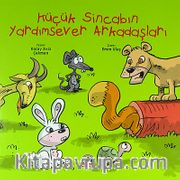 Küçük Sincabın Yardımsever Arkadaşları