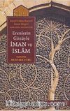 Erenlerin Gözüyle İman ve İslam