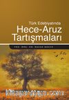 Türk Edebiyatında Hece-Aruz Tartışmaları