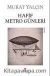 Hafif Metro Günleri