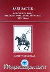 Sarı Saltık & Popüler İslam'ın Balkanlar'daki Destani Öncüsü