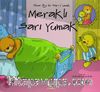 Meraklı Sarı Yumak / Anne Ayı ile Sarı Yumak