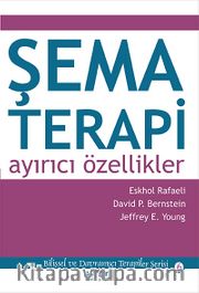 Şema Terapi: Ayırıcı Özellikler