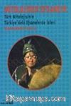 Mitolojiden Efsaneye & Türk Mitolojisinin Türkiye'deki Efsanelerde İzleri